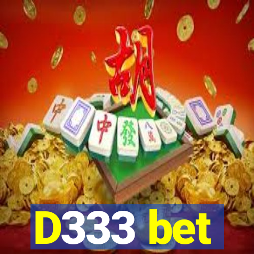 D333 bet